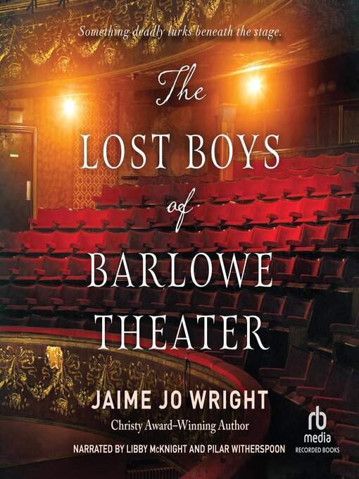 Title details for The Lost Boys of Barlowe Theater by Jaime Jo Wright - Available